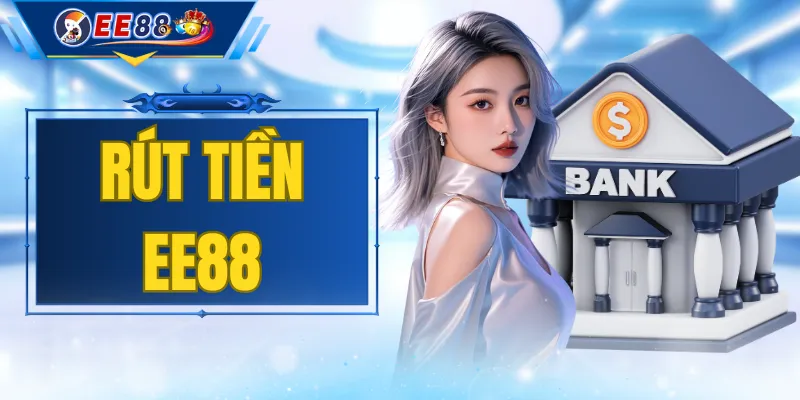 Rút Tiền EE88